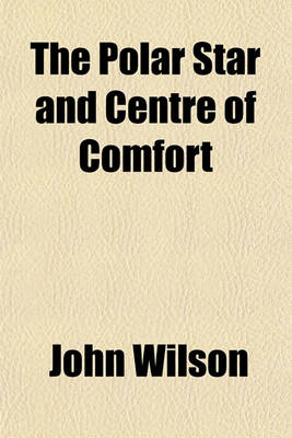 Book cover for The Polar Star and Centre of Comfort