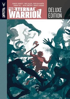 Book cover for Wrath of the Eternal Warrior Deluxe Edition