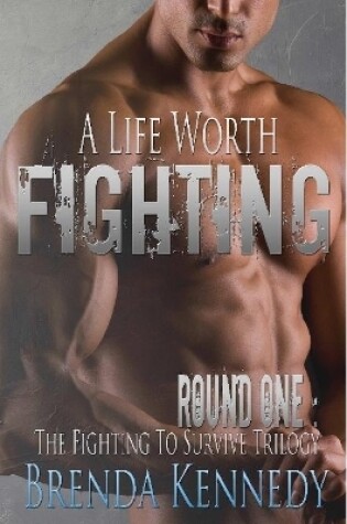 Cover of A Life Worth Fighting