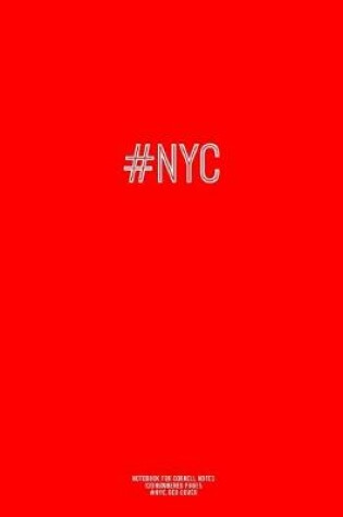 Cover of Notebook for Cornell Notes, 120 Numbered Pages, #NYC, Red Cover