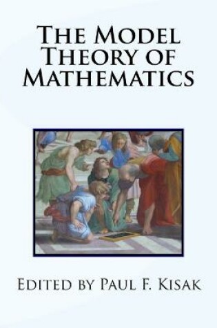 Cover of The Model Theory of Mathematics