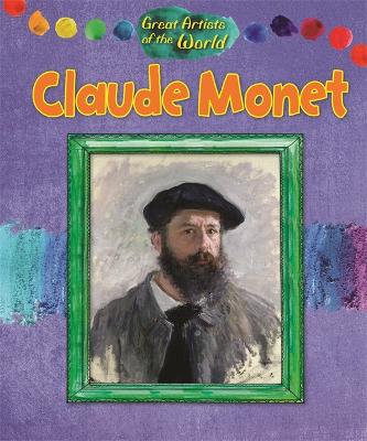Cover of Great Artists of the World: Claude Monet
