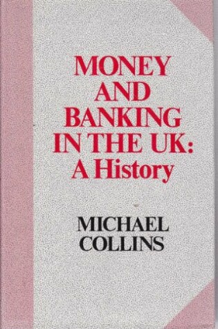 Cover of Money and Banking in the UK