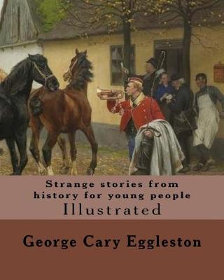 Book cover for Strange stories from history for young people. By