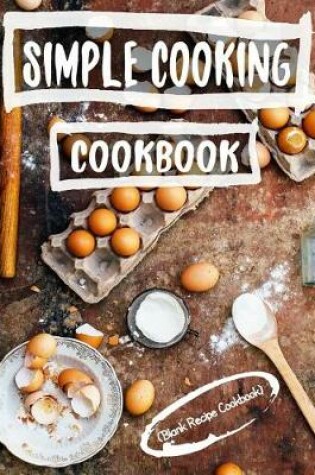 Cover of Simple Cooking Cookbook