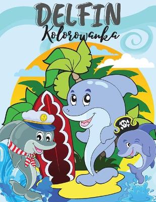 Book cover for Delfin Kolorowanka