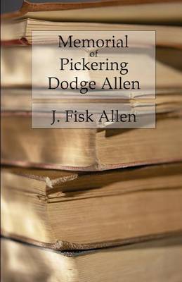 Book cover for Memorial of Pickering Dodge Allen