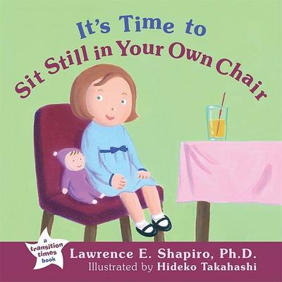 Book cover for It's Time to Sit Still in Your Own Chair