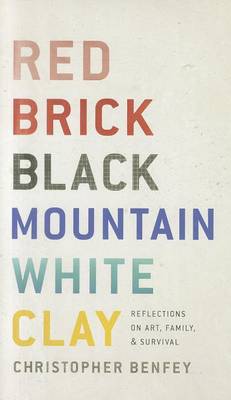 Book cover for Red Brick, Black Mountain, White Clay