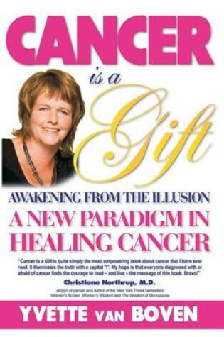 Cover of Cancer is a Gift