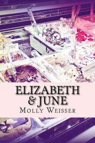 Cover of Elizabeth & June