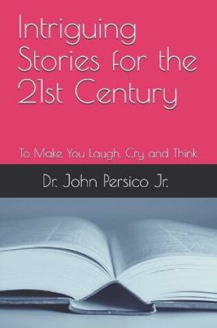 Cover of Intriguing Stories for the 21st Century