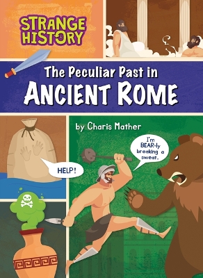 Book cover for The Peculiar Past in Ancient Rome
