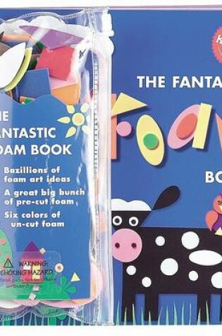 Cover of Fantastic Foam Book