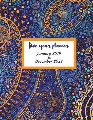 Book cover for 2019 - 2023 Paisley Five Year Planner