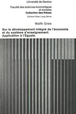 Book cover for Sur Le Developpement Integre de L'Economie Et Du Systeme D'Enseignement. Application A L'Egypte