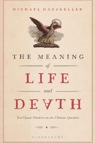 Cover of The Meaning of Life and Death