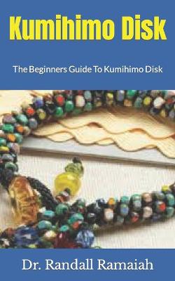 Book cover for Kumihimo Disk