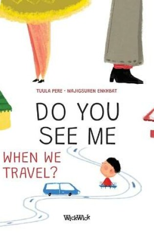Cover of Do You See Me when We Travel?