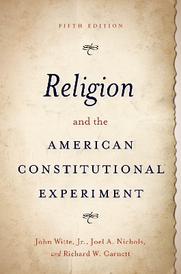 Book cover for Religion and the American Constitutional Experiment