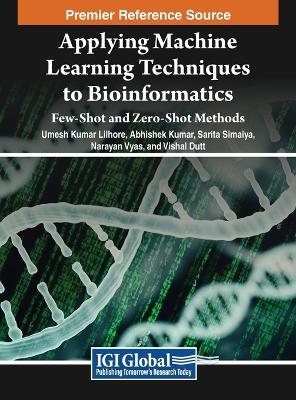 Cover of Applying Machine Learning Techniques to Bioinformatics