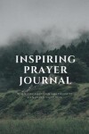 Book cover for Inspiring Prayer Journal