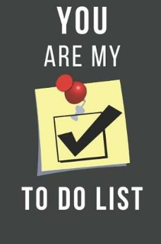 Cover of You Are My to Do List