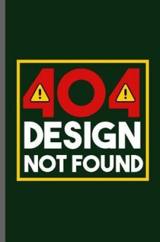 Cover of 404 Design Not Found