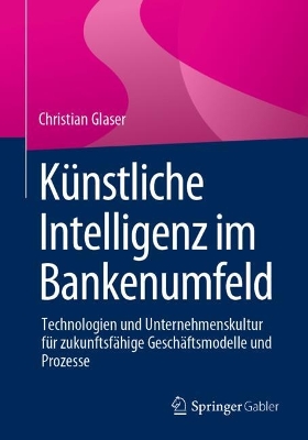 Book cover for Künstliche Intelligenz im Bankenumfeld