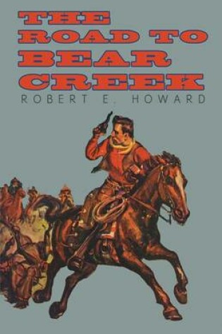 Cover of The Road to Bear Creek