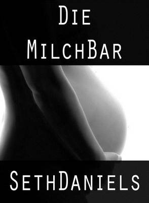 Book cover for Die Milch Bar