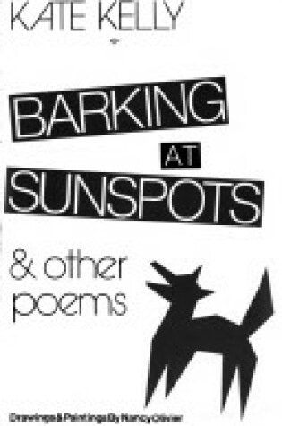 Cover of Barking at Sunspots & Other Poems