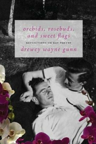 Cover of Orchids, Rosebuds, and Sweet Flags