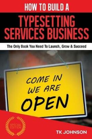 Cover of How to Build a Typesetting Services Business (Special Edition)