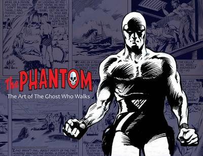 Book cover for The Phantom: the Art of the Ghost Who Walks