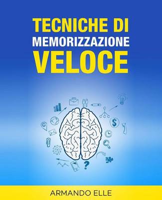 Book cover for Tecniche di Memorizzazione Veloce