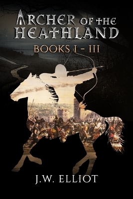 Book cover for Archer of the Heathland Books 1-3