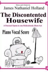 Book cover for The Discontented Housewife An Opera in One Act