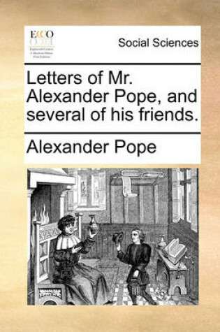 Cover of Letters of Mr. Alexander Pope, and Several of His Friends.