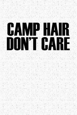 Book cover for Camp Hair Don't Care