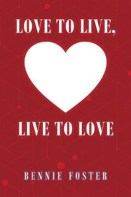 Book cover for Love to Live, Live to Love