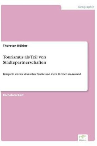 Cover of Tourismus als Teil von Städtepartnerschaften