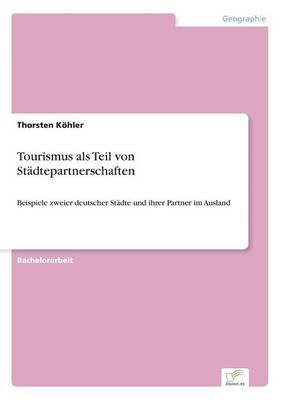 Book cover for Tourismus als Teil von Städtepartnerschaften