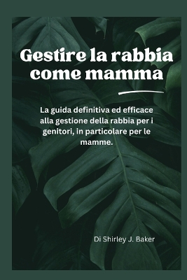 Book cover for Gestire la rabbia come mamma