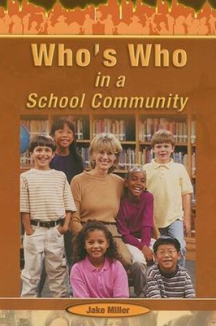 Cover of Who's Who in a School Community