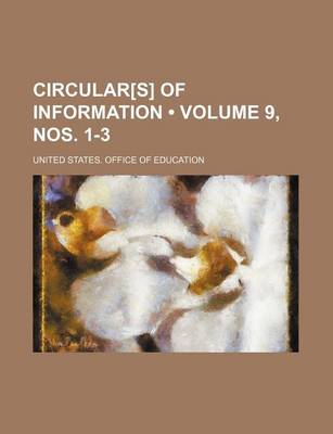 Book cover for Circular[s] of Information (Volume 9, Nos. 1-3)