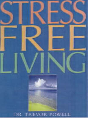 Cover of Stress Free Living