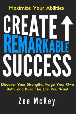 Book cover for Create Remarkable Success
