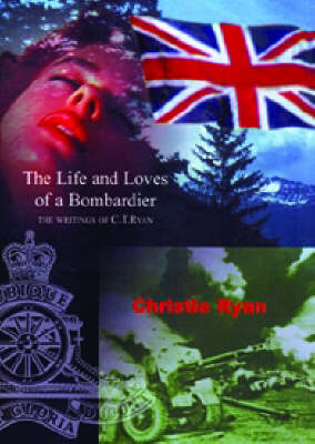 Book cover for The Life and Loves of a Bombardier