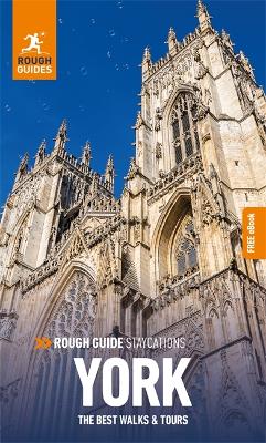 Book cover for Rough Guide Staycations York (Travel Guide with Free eBook)